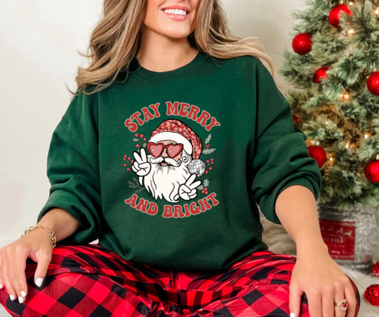 Stay Merry and Bright Sweatshirt