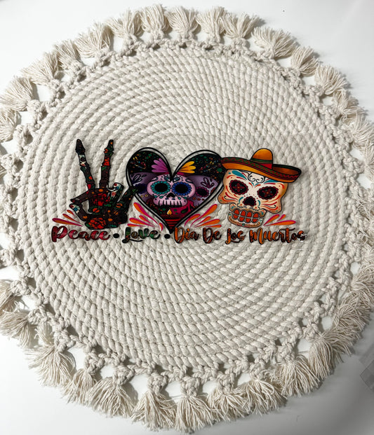 #81 Peace Love Dia De Los Muertos