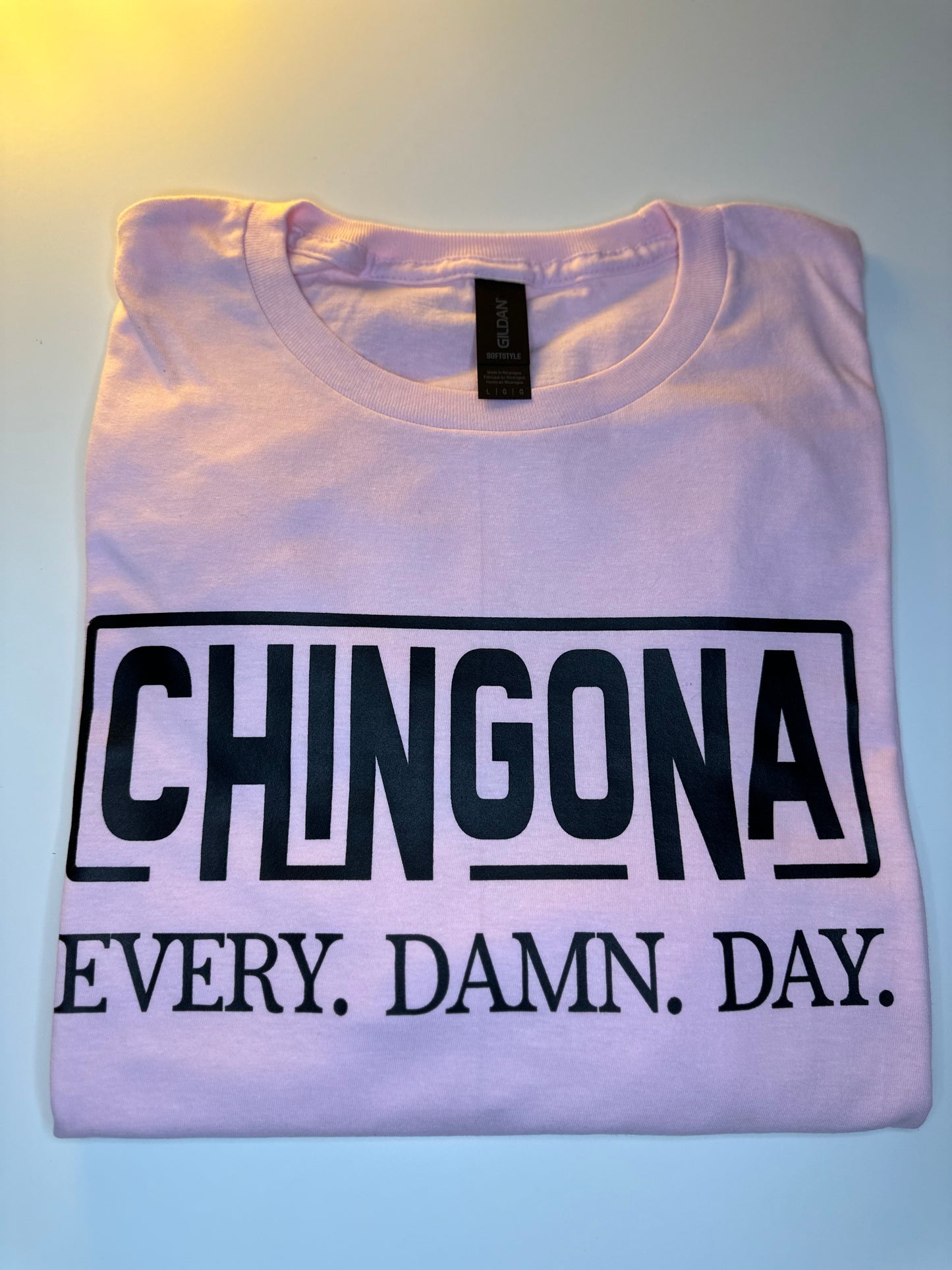 Chingona Every Damn Day Tee